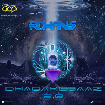 Rohans – Dhadakebaaz 2.0